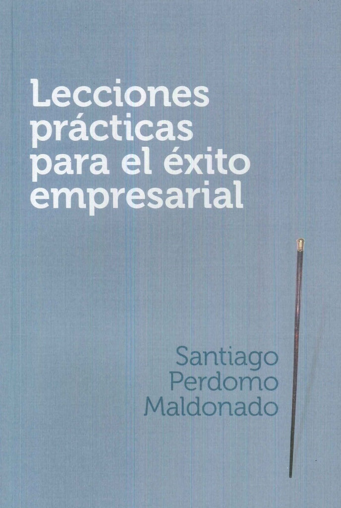 LECCIONES PRACTICAS PARA EL EXITO EMPRESARIAL | SANTIAGO MALDONADO