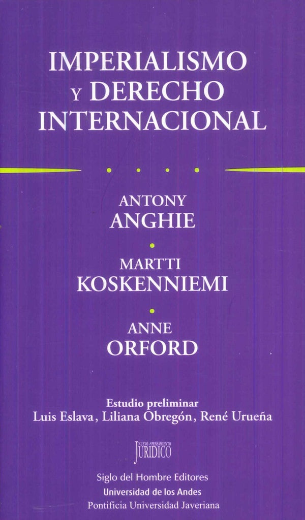 IMPERIALISMO Y DERECHO INTERNACIONAL | ANTONY ANGHIE