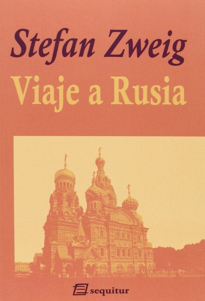 VIAJE A RUSIA | SZEIG STEFAN