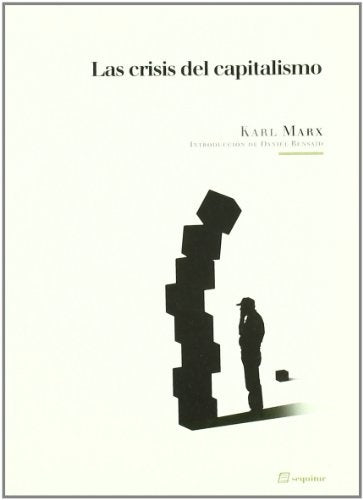 CRISIS DEL CAPITALISMO, LAS . OFERTA Bs. 70 | CARLOS MARX