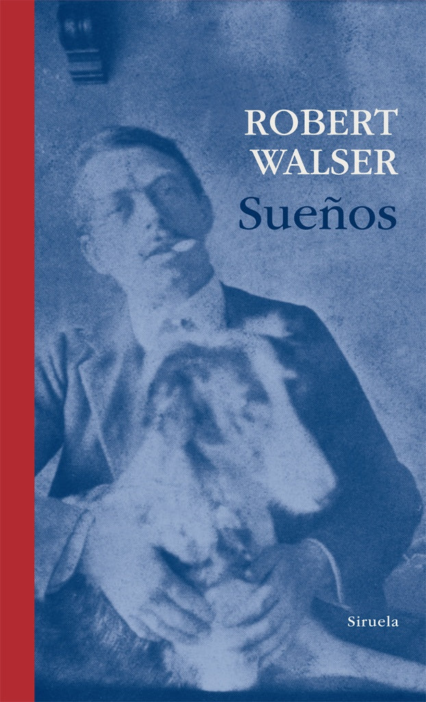 SUEÑOS. Empastado | ROBERT WALSER