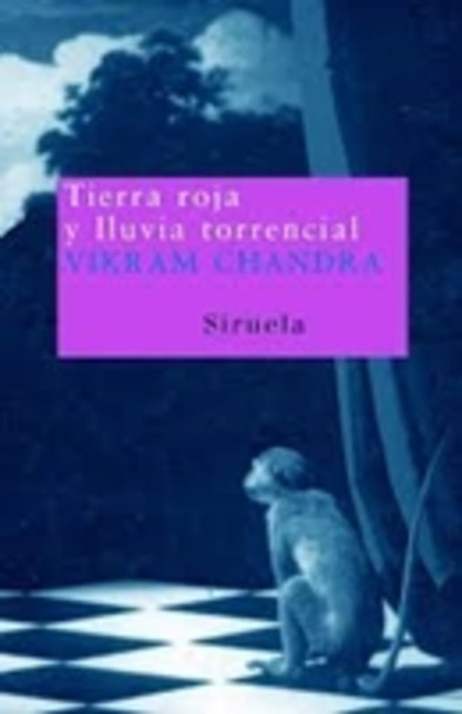 TIERRA ROJA Y LLUVIA TORRENCIAL | VIKRAM CHANDRA