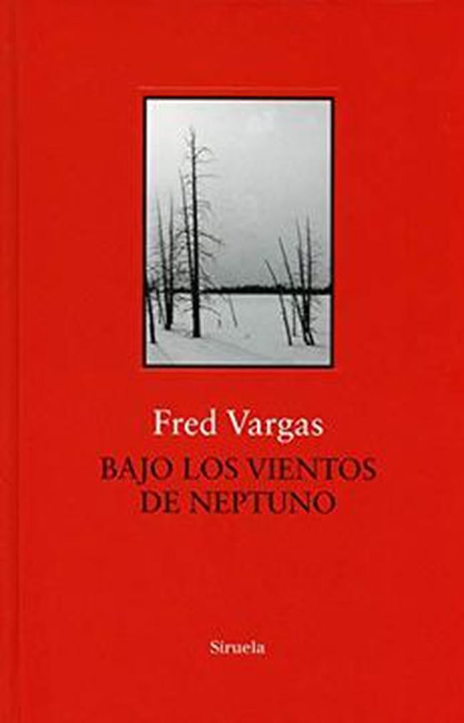 BAJO LOS VIENTOS DE NEPTUNO | FRED VARGAS