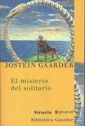 MISTERIO DEL SOLITARIO, EL | JOSTEIN GAARDER