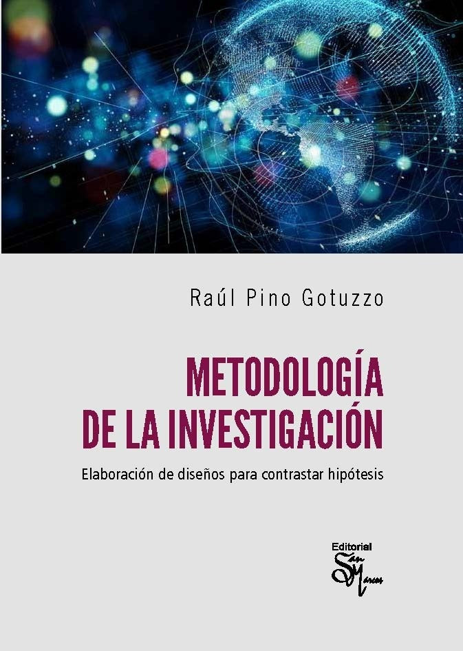 METODOLOGIA DE LA INVESTIGACION. ELABORACION DE DISEÑOS PARA CONTRASTAR HIPOTESIS | PINO, PINO-ICHAZO T.