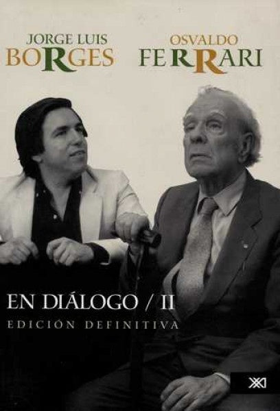 EN DIALOGO 2 . REBAJA 70 BS | JORGE LUIS BORGES