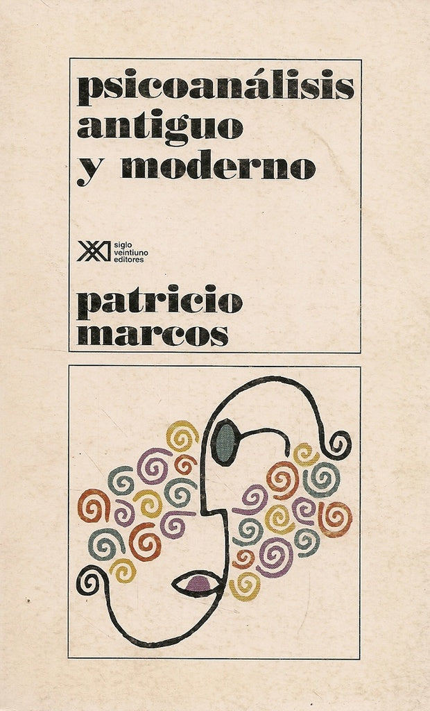 PSICOANALISIS ANTIGUO Y MODERNO . REBAJA 60 BS | P MARCOS