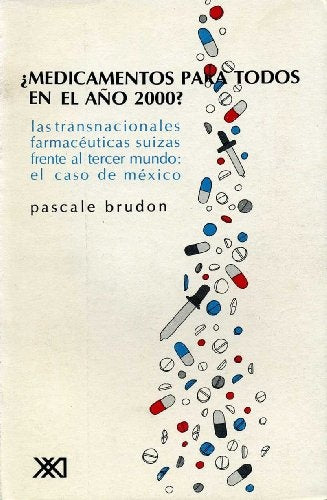 MEDICAMENTOS PARA TODOS EN EL AÑO 2000? . REBAJA 10 BS | PASCALE BRUDON