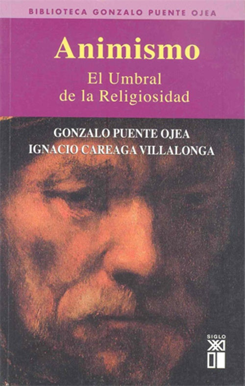 ANIMISMO. EL UMBRAL DE LA RELIGIOSIDAD Rebaja 70 Bs. | GONZALO PUENTE OJEA