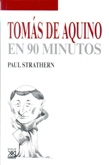 TOMAS DE AQUINO EN 90 MINUTOS Oferta Bs. 30 | PAUL STRATHERN