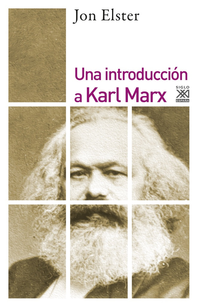UNA INTRODUCCION A KARL MARX | JON ELSTER