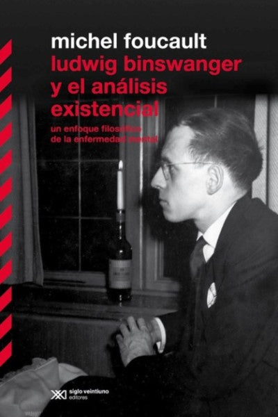 LUDWIG BINSWANGER Y EL ANALISIS EXISTENCIAL | MICHEL FOUCAULT