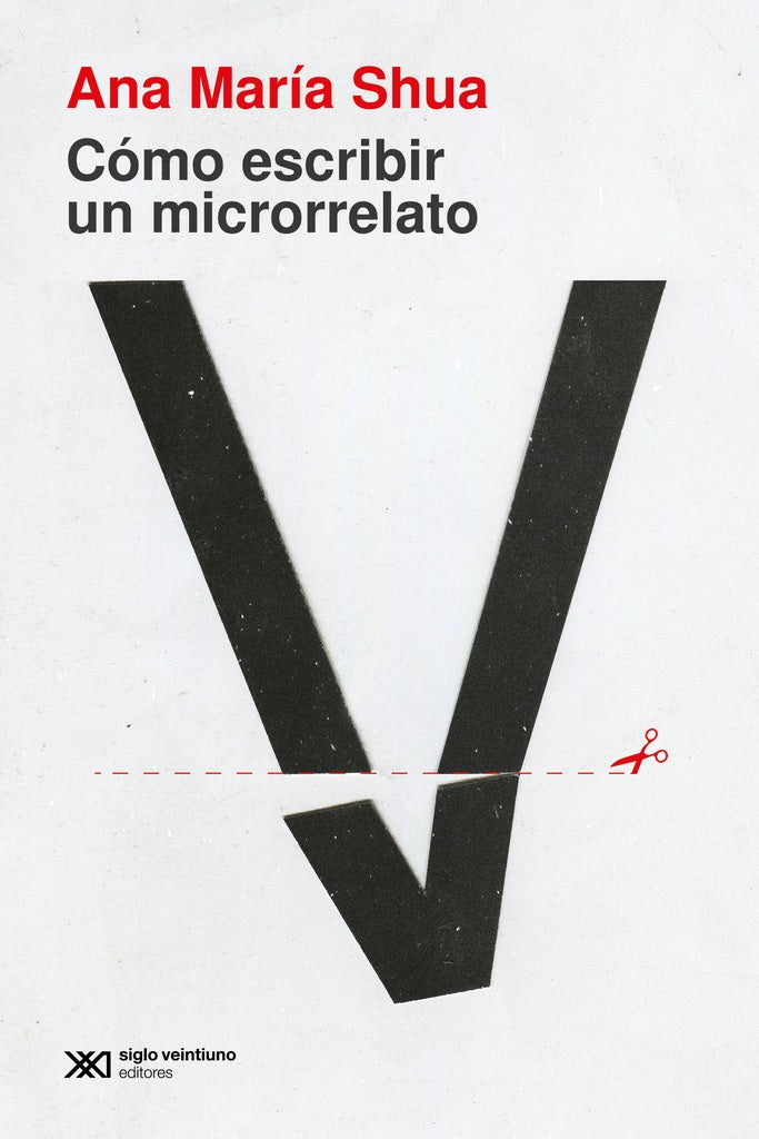 COMO ESCRIBIR UN MICRORRELATO | ANA MARIA SHUA