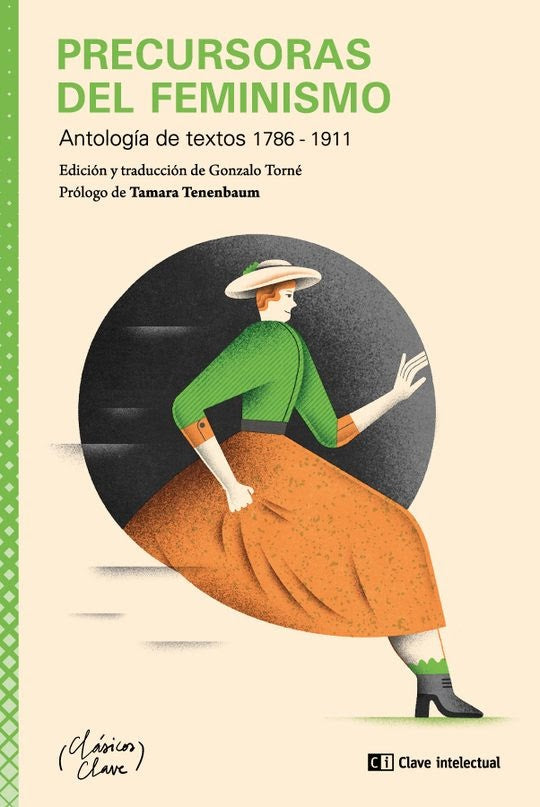 PRECURSORAS DEL FEMINISMO. ANTOLOGIA. REBAJA 80 Bs. | varios