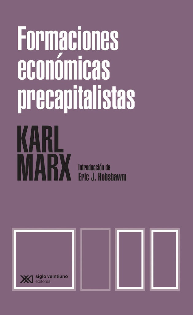 FORMACIONES ECONOMICAS PRECAPITALISTAS | CARLOS MARX