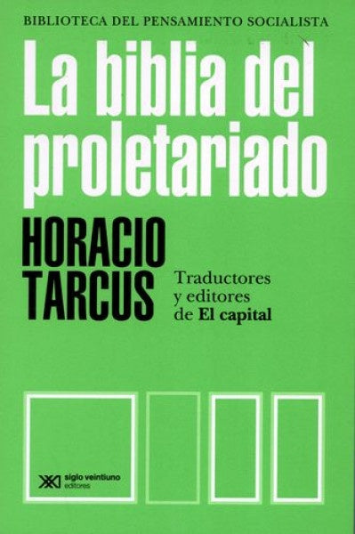 BIBLIA DEL PROLETARIADO, LA. REBAJA 60 BS. | HORACIO TARCUS