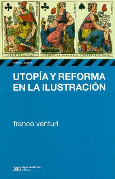 UTOPIA Y REFORMA EN LA ILUSTRACION | FRANCO VENTURI