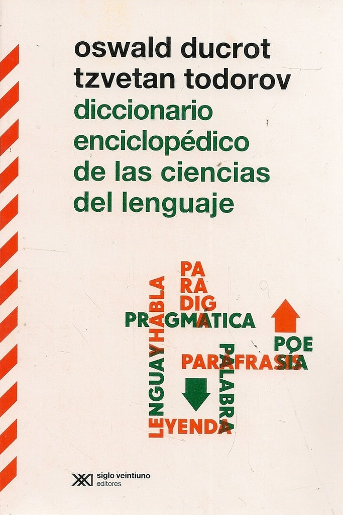 DICCIONARIO ENCICLOPEDICO DE LAS CIENCIAS DEL LENGUAJE. REBAJA 120 BS. | , TODOROV