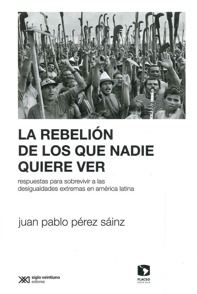 REBELION DE LOS QUE NADIE QUIERE VER Rebaja 85 Bs. | JUAN PABLO PEREZ