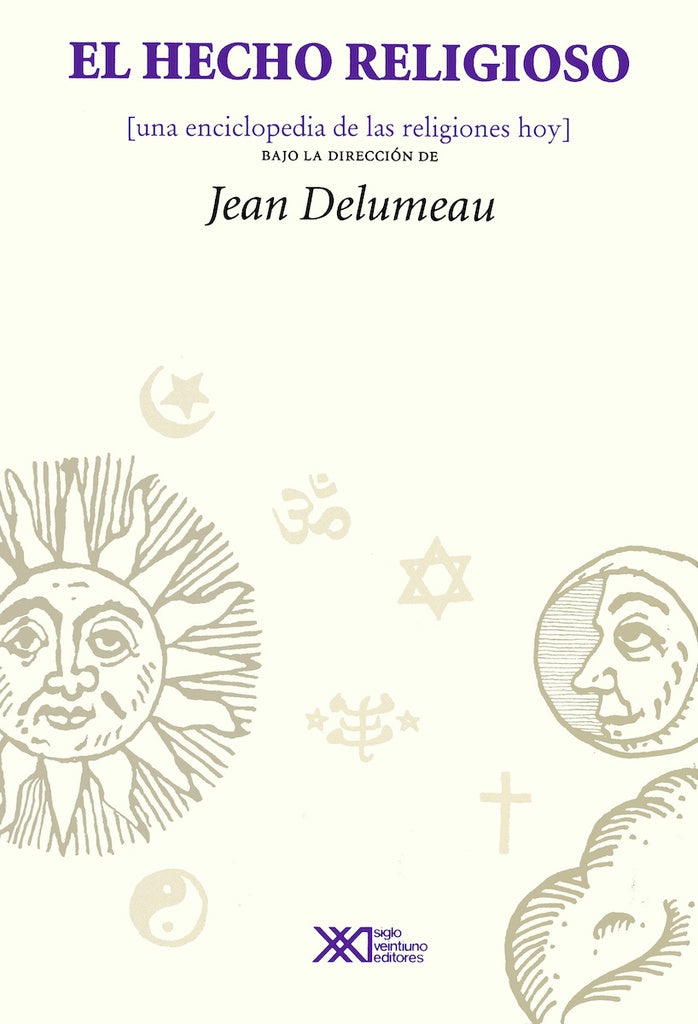 HECHO RELIGIOSO: UNA ENCICLOPEDIA DE LAS RELIGIONES, EL. | JEAN DELUMEAU