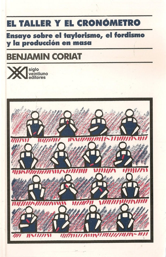 TALLER Y EL CRONOMETRO, EL | BENJAMIN CORIAT