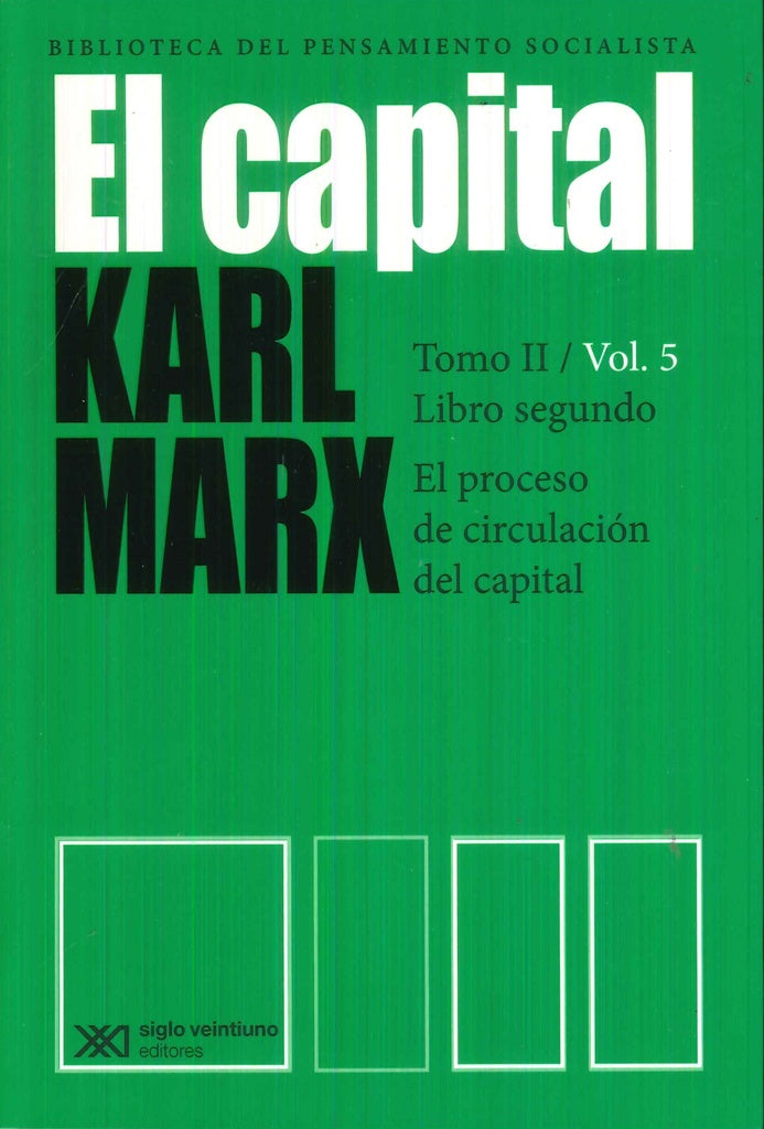 CAPITAL, EL. TOMO II / VOL 5 | CARLOS MARX