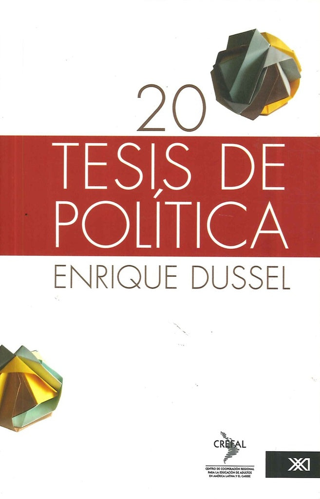 20 TESIS DE POLITICA | ENRIQUE DUSSEL