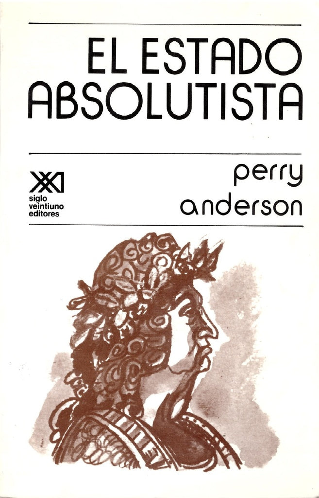 ESTADO ABSOLUTISTA, EL. | PERRY ANDERSON