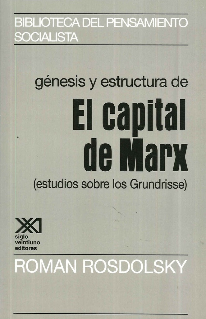 GENESIS Y ESTRUCTURA DE EL CAPITAL DE MARX Rebaja 180 Bs | ROMAN ROSDOLSKY