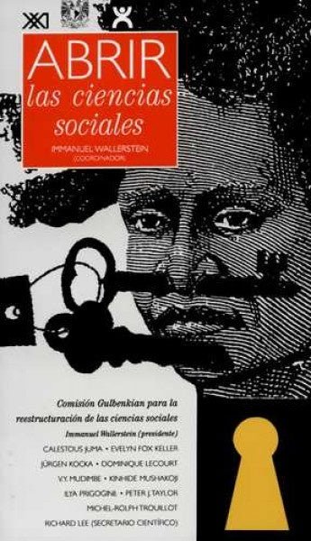 ABRIR LAS CIENCIAS SOCIALES | IMMANUEL WALLERSTEIN