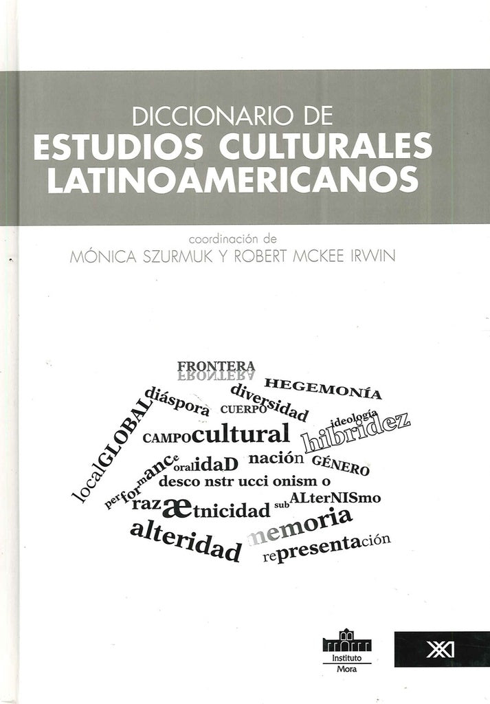 DICCIONARIO DE ESTUDIOS CULTURALES LATINOAMERICANOS Rebaja 140 Bs | SZURMUK, MCKEE