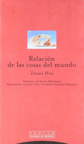 RELACION DE LAS COSAS DEL MUNDO | ZHANG HUA