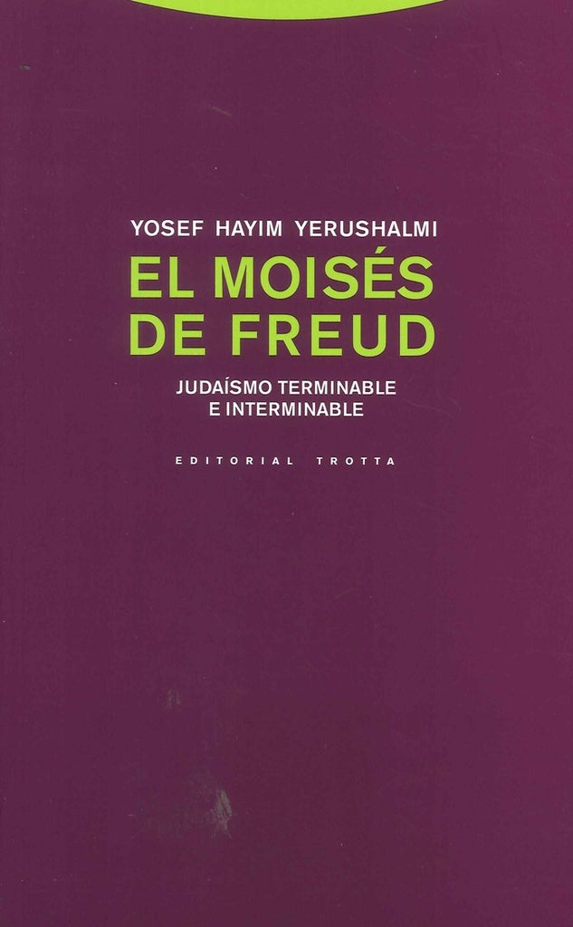 MOISES DE FREUD, EL | YOSEF HAYIM YERUSHALMI