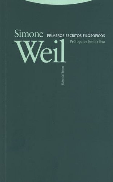 PRIMEROS ESCRITOS FILOSOFICOS | SIMONE WEIL