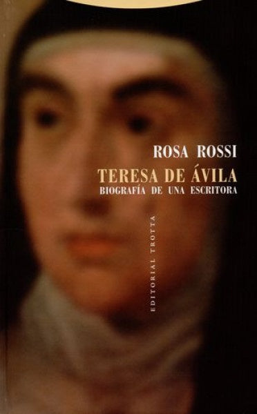 TERESA DE AVILA | ROSA ROSSI