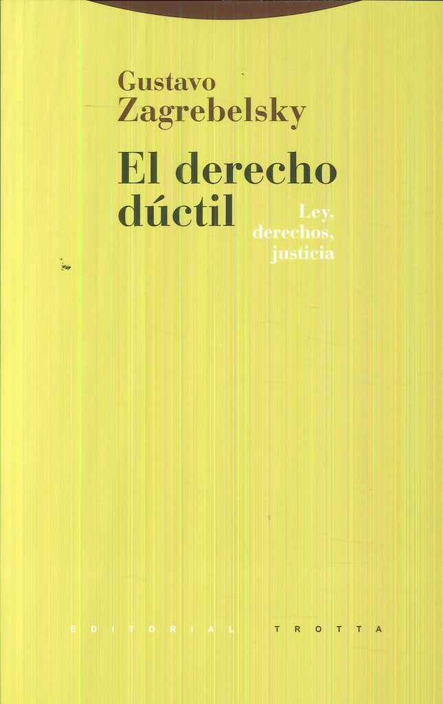 DERECHO DUCTIL, EL. | GUSTAVO ZAGREBELSKY