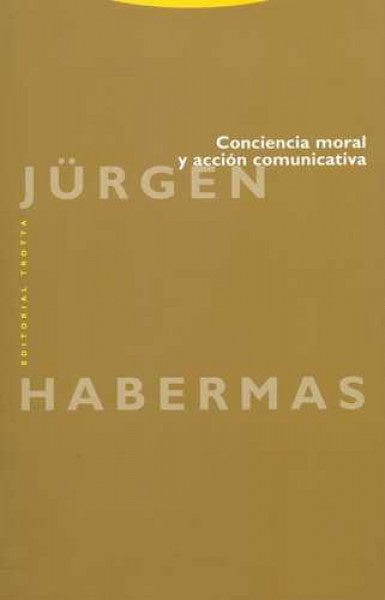 CONCIENCIA MORAL Y ACCION COMUNICATIVA Rebaja 130 Bs. | JURGEN HABERMAS