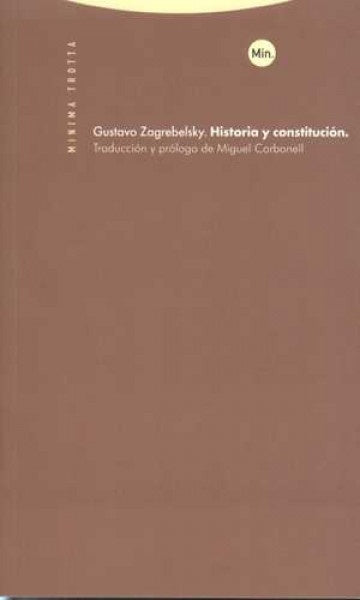 HISTORIA Y CONSTITUCION. 2 ed | GUSTAVO ZAGREBELSKY