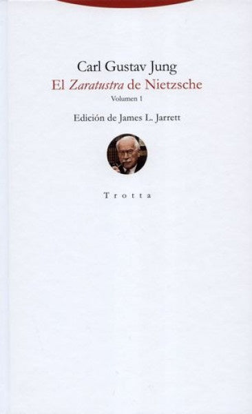 ZARATUSTRA DE NIETZSCHE, EL VOLUMEN I | CARL GUSTAV JUNG