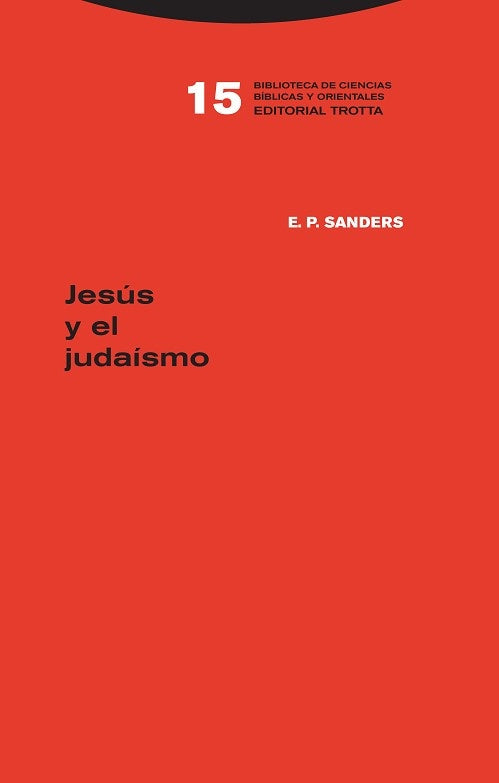 JESUS Y EL JUDAISMO. Rebaja 399 bs | E.P. SANDERS