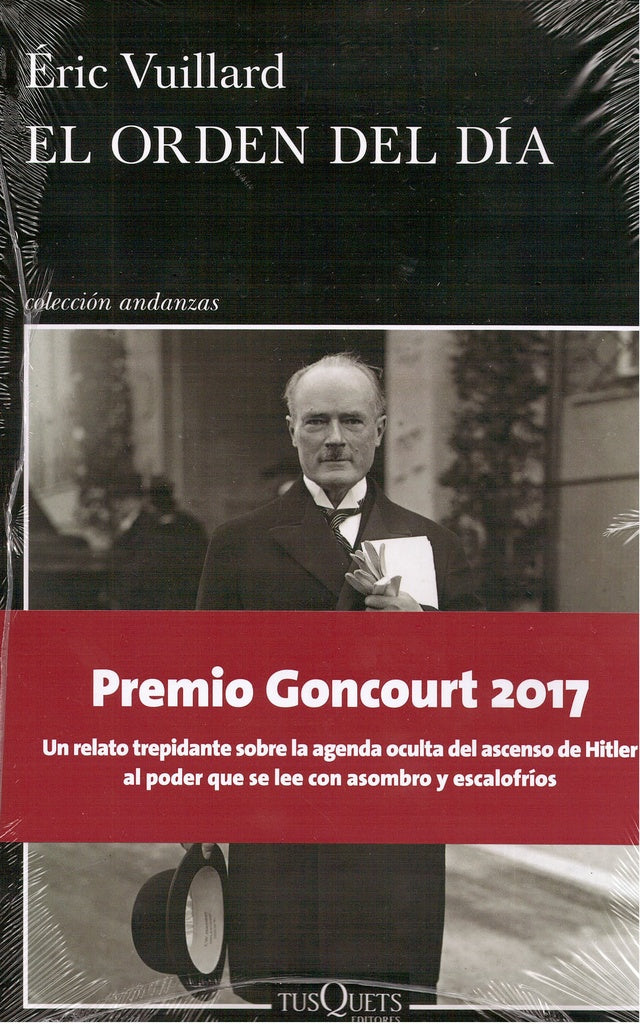 ORDEN DEL DIA, EL.(ANDANZAS) | ERIC VUILLARD