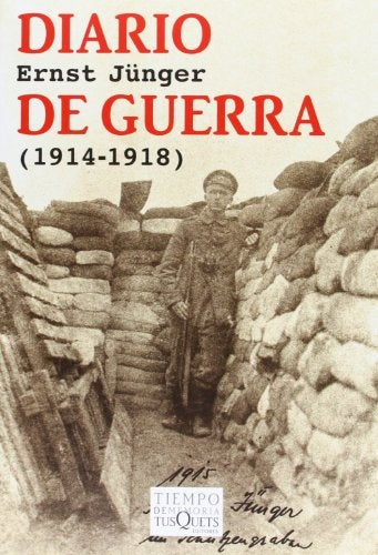 DIARIO DE GUERRA (1914-1918) | ERNST JUNGER