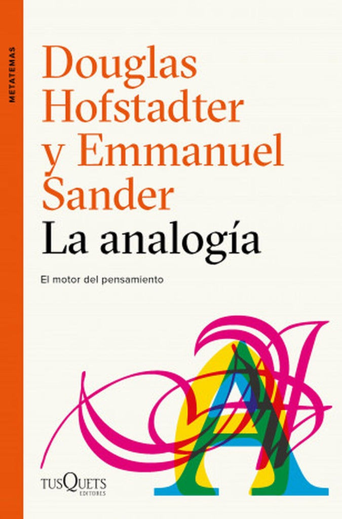 ANALOGIA: EL MOTOR DEL PENSAMIENTO, LA . OFERTA Bs. 170 | DOUGLAS HOFSTADTER