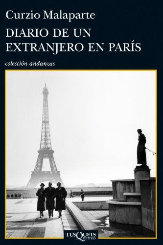 DIARIO DE UN EXTRANJERO EN PARIS Rebaja 130 Bs. | CURZIO MALAPARTE