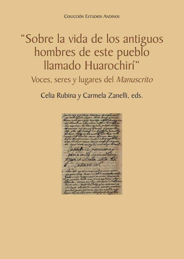SOBRE LA VIDA DE LOS ANTIGUOS HOMBRES DE ESTE PUEBLO LLAMADO HUAROCHIRI | C. RUBINA