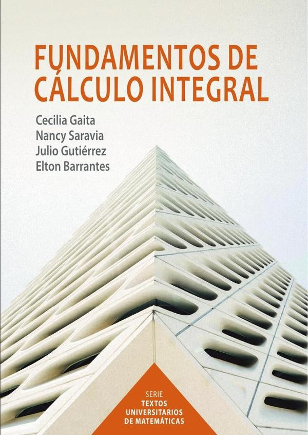 FUNDAMENTOS DE CALCULO INTEGRAL | CECILIA GAITA IPARRAGUIRRE