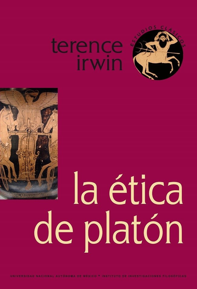 ETICA DE PLATON, LA | TERENCE IRWIN