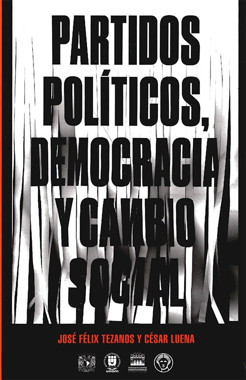 PARTIDOS POLITICOS, DEMOCRACIA Y CAMBIO SOCIAL | JOSE FELIX TEZANOS