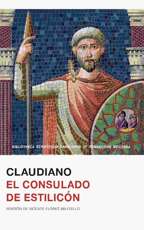 CONSULADO DE ESTILICON, EL | CLAUDIO CLAUDIANO