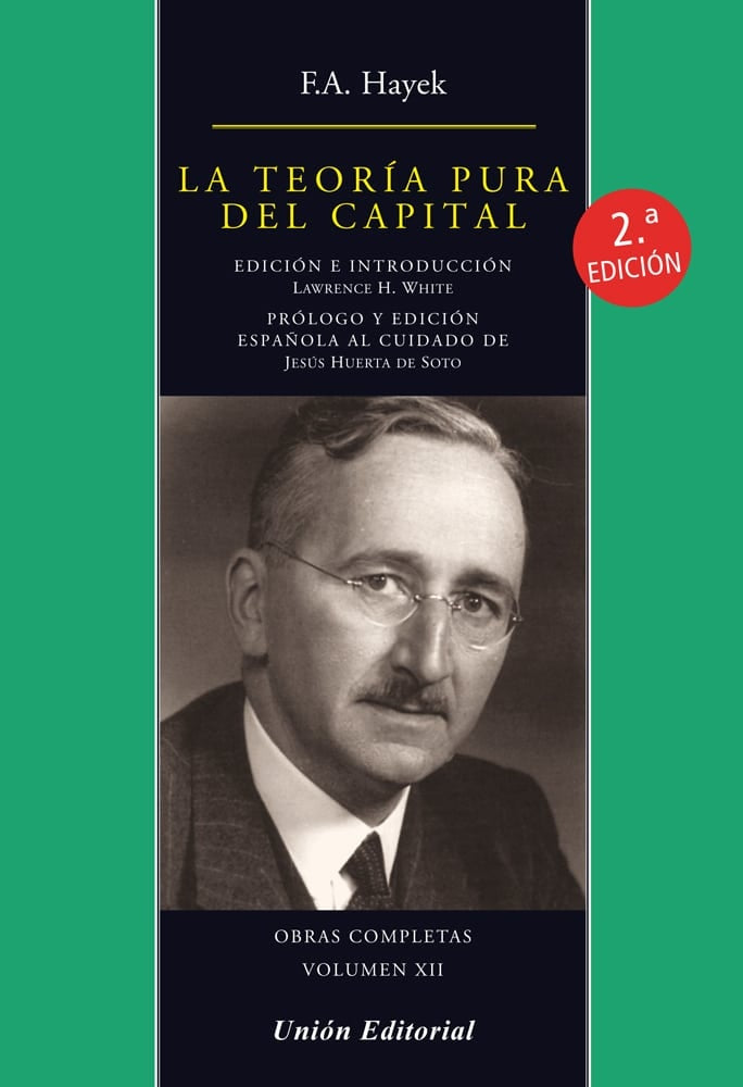 TEORIA PURA DEL CAPITAL, LA | FRIEDRICH HAYEK